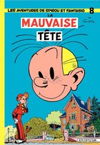 Spirou et Fantasio 8 - Spirou et Fantasio - Tome 8 - La mauvaise tête