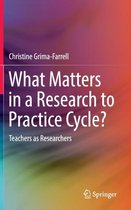 What Matters in a Research to Practice Cycle