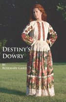 Destiny's Dowry