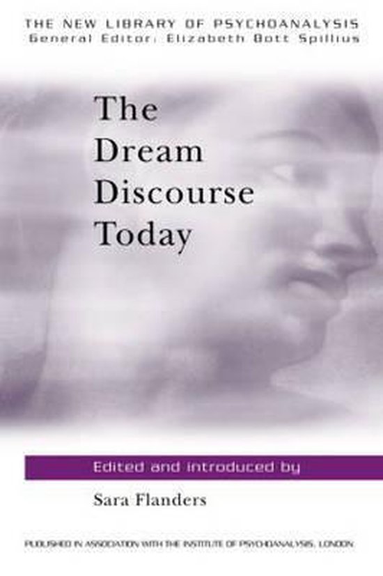 The New Library of Psychoanalysis-The Dream Discourse Today - cover