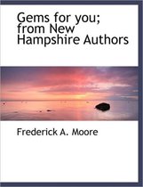 Gems for You; From New Hampshire Authors