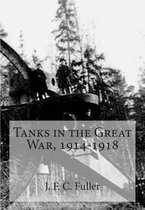 Tanks in the Great War, 1914-1918