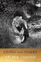 Living with Tigers