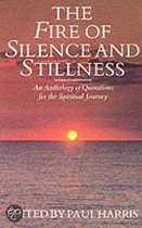 The Fire of Silence and Stillness