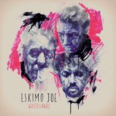 Eskimo Joe - Wastelands