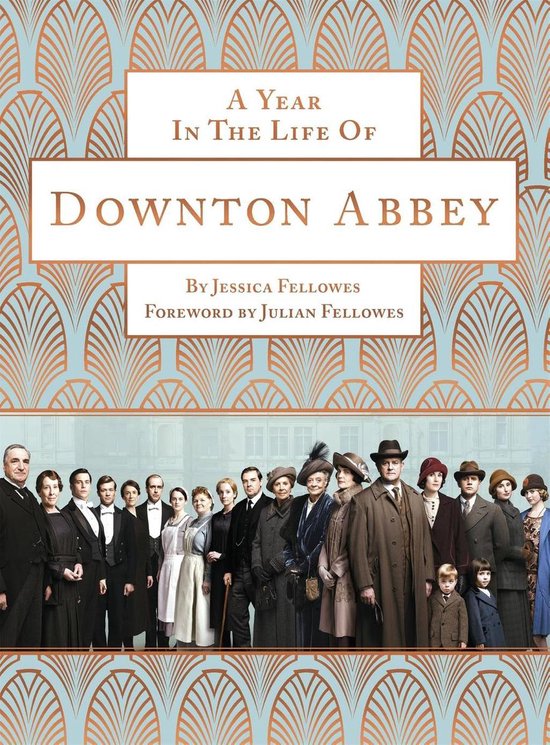 A Year in the Life of Downton Abbey (companion to series 5) - cover