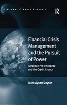 Global Finance - Financial Crisis Management and the Pursuit of Power