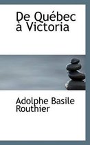 de Qu Bec Victoria