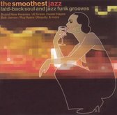 Smoothest Jazz: Laid Back Soul and Jazz Funk Grooves