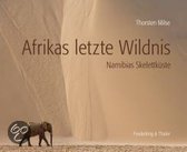 Afrikas Letzte Wildnis