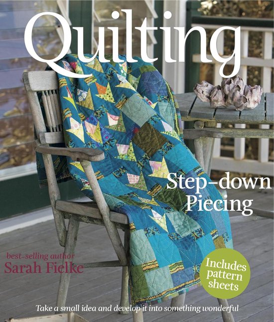 Quilting: Step-down Piecing - cover
