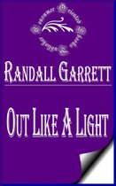 Randall Garrett Books - Out Like a Light (Illustrated)