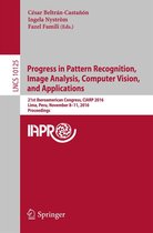 Lecture Notes in Computer Science 10125 - Progress in Pattern Recognition, Image Analysis, Computer Vision, and Applications