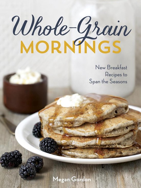 Whole-Grain Mornings