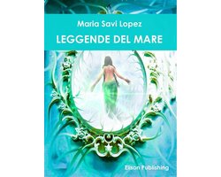 Leggende del mare (ebook), Maria Savi Lopez | 9788869630217 | Boeken | bol