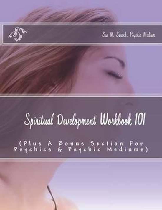 Spiritual Development Workbook 101 Plus Bonus Sections For Psychics And Psychic 4171