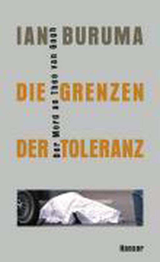 Boekcover 'Die Grenzen der Toleranz' van Ian Buruma, met oranje tekst en een foto van een witte deken op de grond.