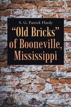 Old Bricks of Booneville, Mississippi