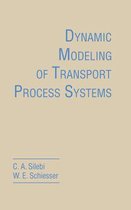 Dynamic Modeling of Transport Process Systems