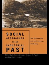 Social Approaches to an Industrial Past