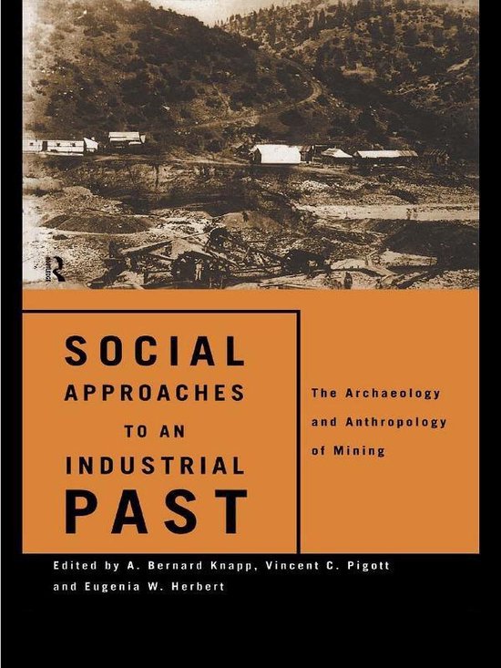 Social Approaches to an Industrial Past - cover
