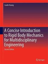 A Concise Introduction to Mechanics of Rigid Bodies