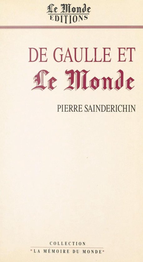 De Gaulle et «Le Monde» - cover