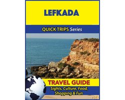 Lefkada Travel Guide (Quick Trips Series)