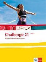 Challenge 21. Band 2. Klasse 12/13 Schülerbuch Neubearbeitung
