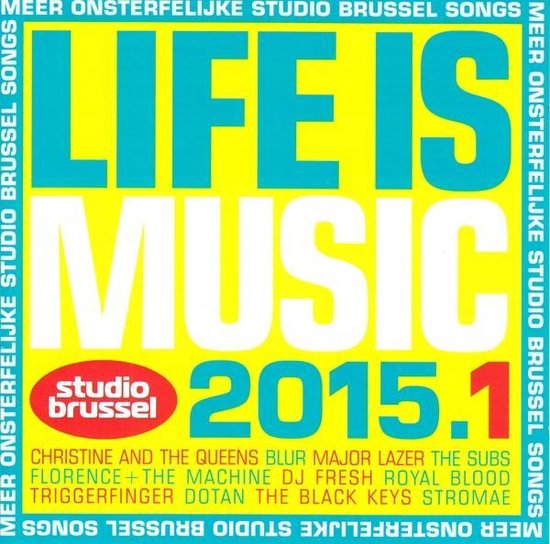 CD-hoes met de titel "Life Is Music 2015.1" in grote blauwe en witte letters op een gele achtergrond.