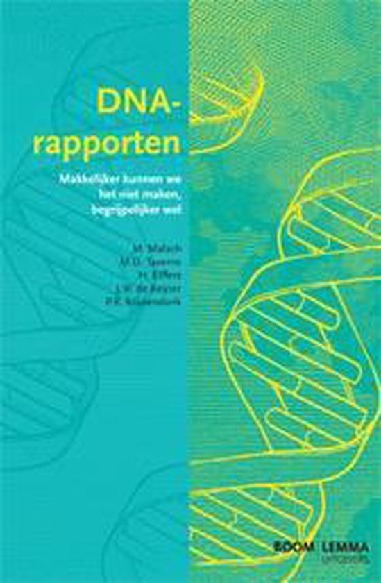 DNA-rapporten: makkelijker kunnen we het niet maken, begrijpelijker wel - M. Malsch | Northernlights300.org