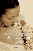 The Crowning Secrets of Beauty Queens