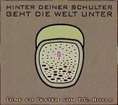 Hinter deiner Schulter geht die Welt unter