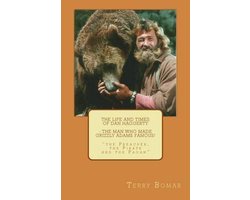 The Life and Times of Dan Haggerty - the man who made Grizzly Adams famous!