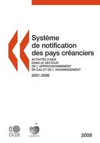 Système de notification des pays créanciers sur les activités d'aide 2008