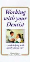 Working with Your Dentist