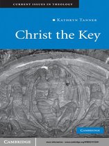 Current Issues in Theology 7 -  Christ the Key