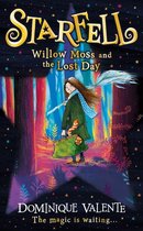 Starfell Willow Moss and the Lost Day Book 1