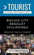 Greater Than a Tourist Philippines- Greater Than a Tourist- Baguio City Benguet Philippines