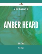 A New Benchmark In Amber Heard - 105 Facts