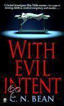 With Evil Intent