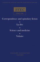 Oxford University Studies in the Enlightenment- Correspondence and epistolary fiction; La fête; Science and Medicine; Voltaire