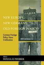 New Europe, New Germany, Old Foreign Policy?