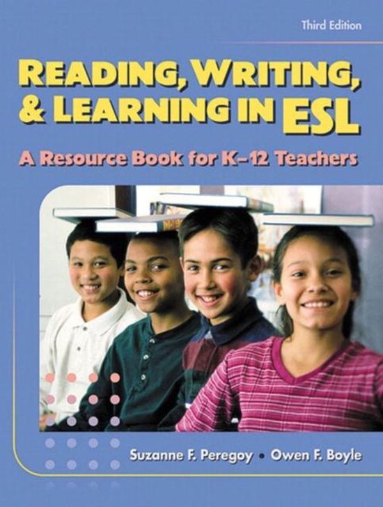 Reading, Writing, & Learning in Esl, Suzanne F. Peregoy 9780801332494