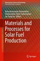Nanostructure Science and Technology 174 - Materials and Processes for Solar Fuel Production
