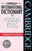 Cambridge International Dictionary of Phrasal Verbs, Anglais-Francais