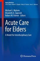 Aging Medicine - Acute Care for Elders