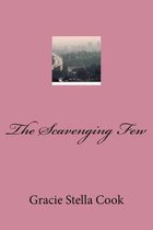 The Scavenging Few