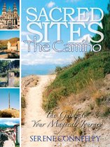 The Guide to Your Magical Journey 6 - Sacred Sites: The Camino