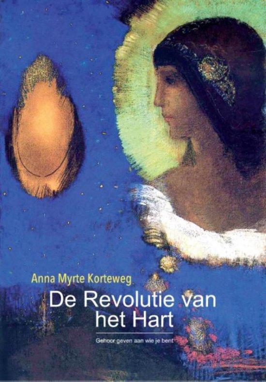 De revolutie van het hart - Anna Myrte Korteweg | Northernlights300.org
